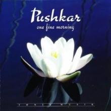 Fönix Pushkar - One Fine Morning